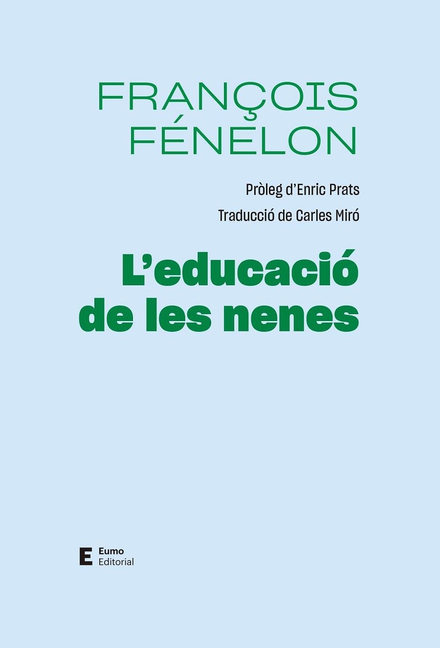 EDUCACIÓ DE LES NENES, L' | 9788497668071 | FÉNELON, FRANÇOIS | Llibreria La Gralla | Librería online de Granollers