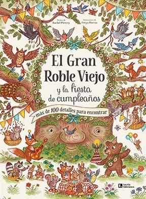 GRAN ROBLE VIEJO Y LA FIESTA DE CUMPLEAÑOS, EL | 9788418735295 | PIERCEY, RACHEL | Llibreria La Gralla | Librería online de Granollers
