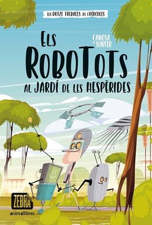 ROBOTOTS AL JARDÍ DE LES HESPÈRIDES, ELS | 9788419659323 | ORIOL CANOSA | Llibreria La Gralla | Librería online de Granollers
