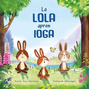 LOLA APRÈN IOGA, LA  | 9788419607478 | DAVISON, EMILY ANN | Llibreria La Gralla | Librería online de Granollers