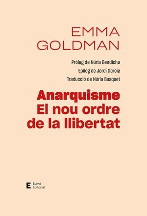 ANARQUISME. EL NOU ORDRE DE LA LLIBERTAT | 9788497668088 | GOLDMAN, EMMA | Llibreria La Gralla | Librería online de Granollers