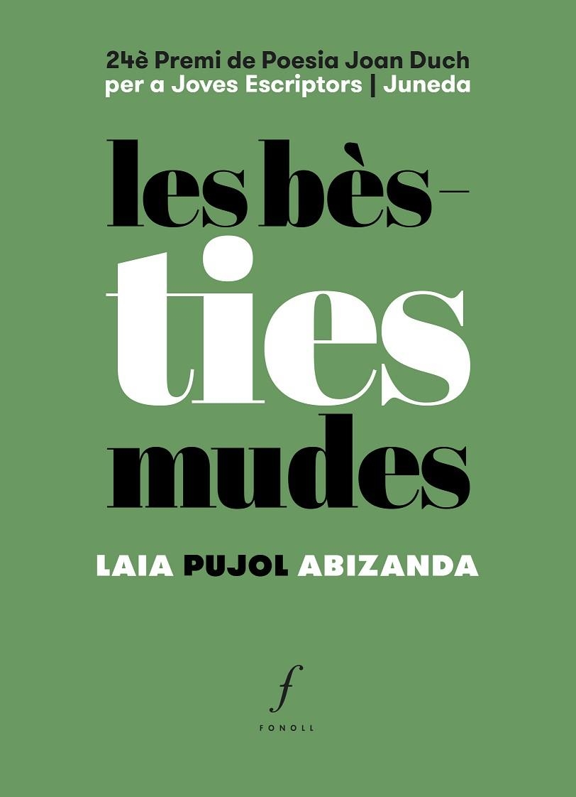 BÈSTIES MUDES, LES | 9788412697711 | PUJOL ABIZANDA, LAIA | Llibreria La Gralla | Llibreria online de Granollers