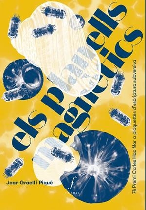 PLANELLS MAGNÈTICS, ELS | 9788412697742 | GRAELL I PIQUÉ, JOAN | Llibreria La Gralla | Llibreria online de Granollers