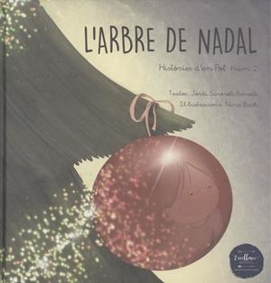 ARBRE DE NADAL | 9788412194661 | SAREROLS BENEDI, JORDI | Llibreria La Gralla | Llibreria online de Granollers