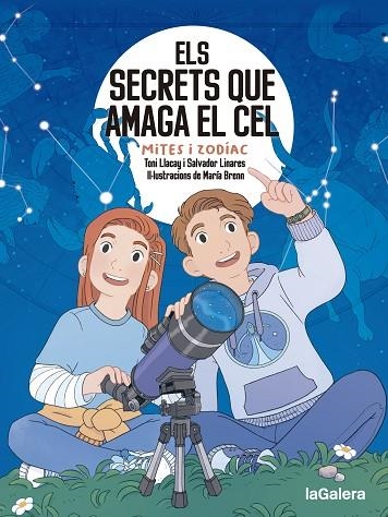 SECRETS QUE AMAGA EL CEL, ELS  MITES I ZODÍAC | 9788424674663 | LLACAY PINTAT, TONI ; LINARES MUSTARÓS, SALVADOR | Llibreria La Gralla | Llibreria online de Granollers