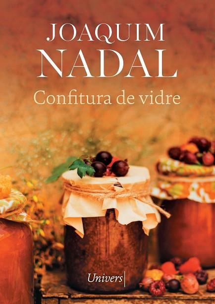 CONFITURA DE VIDRE | 9788418887987 | NADAL, JOAQUIM  | Llibreria La Gralla | Llibreria online de Granollers