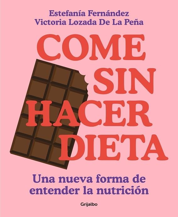 COME SIN HACER DIETA | 9788425363139 | LOZADA, VICTORIA ;  FERNÁNDEZ, ESTEFANÍA | Llibreria La Gralla | Librería online de Granollers