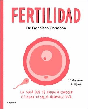 FERTILIDAD | 9788425363115 | CARMONA, DR. FRANCISCO | Llibreria La Gralla | Librería online de Granollers