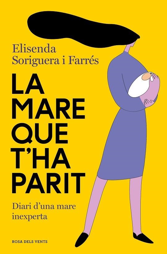 MARE QUE T'HA PARIT, LA  | 9788419259240 | SORIGUERA I FARRÉS, ELISENDA | Llibreria La Gralla | Librería online de Granollers