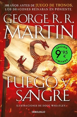 FUEGO Y SANGRE (EDICIÓN LIMITADA A PRECIO ESPECIAL) (CANCIÓN DE HIELO Y FUEGO) | 9788466362795 | R.R. MARTIN, GEORGE ; WHEATLEY, DOUG | Llibreria La Gralla | Llibreria online de Granollers