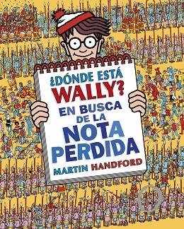¿DÓNDE ESTÁ WALLY? EN BUSCA DE LA NOTA PERDIDA (COLECCIÓN ¿DÓNDE ESTÁ WALLY? 7) | 9788419522283 | HANDFORD, MARTIN | Llibreria La Gralla | Librería online de Granollers