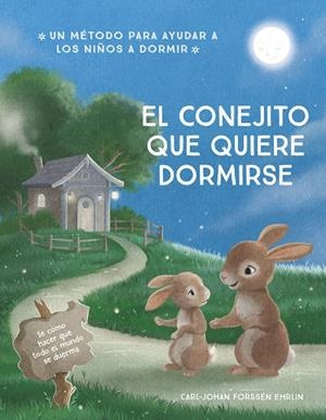 CONEJITO QUE QUIERE DORMIRSE, EL  | 9788448866679 | FORSSÉN EHRLIN, CARL-JOHAN | Llibreria La Gralla | Librería online de Granollers