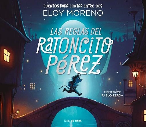 REGLAS DEL RATONCITO PÉREZ, LAS  (CUENTOS PARA CONTAR ENTRE DOS) | 9788418050473 | MORENO, ELOY | Llibreria La Gralla | Llibreria online de Granollers