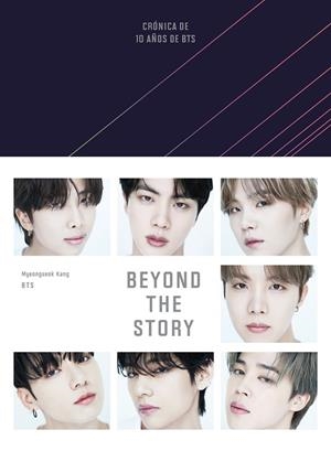 BEYOND THE STORY (EDICIÓN EN ESPAÑOL) | 9788401033698 | BTS / KANG, MYEONGSEOK | Llibreria La Gralla | Librería online de Granollers