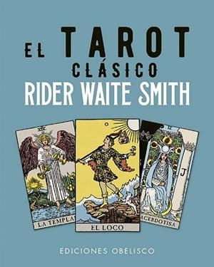 TAROT CLÁSICO DE RIDER WAITE + CARTAS, EL | 9788491119906 | WAITE, ARTHUR EDWARD | Llibreria La Gralla | Llibreria online de Granollers