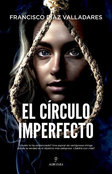 CÍRCULO IMPERFECTO, EL  | 9788411317900 | DÍAZ VALLADARES, FRANCISCO  | Llibreria La Gralla | Librería online de Granollers