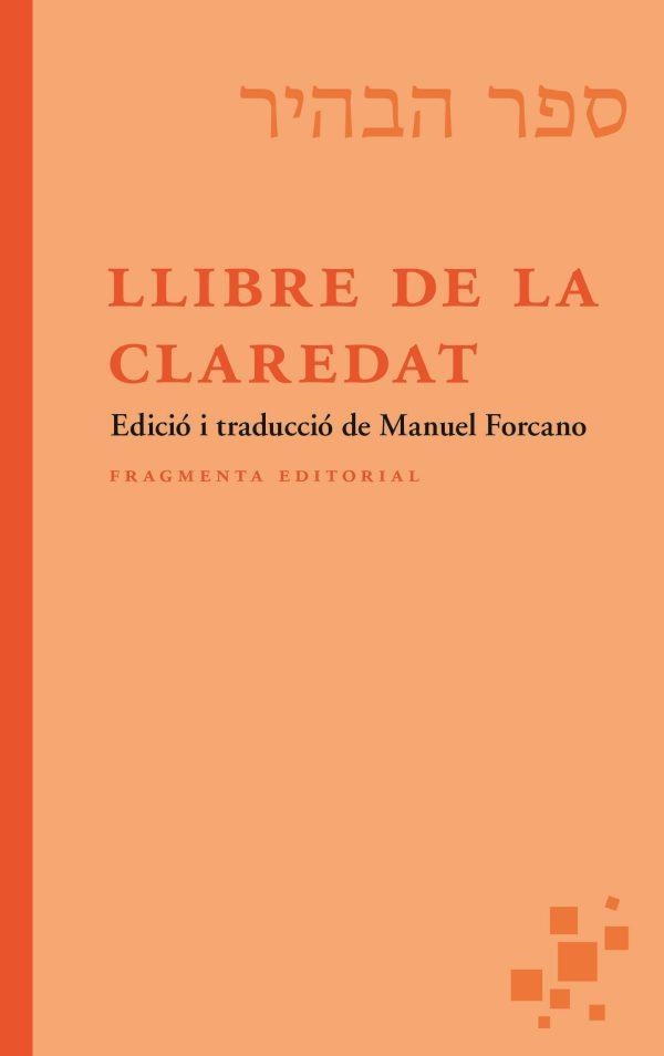 LLIBRE DE LA CLAREDAT | 9788417796877 | FORCANO, MANUEL | Llibreria La Gralla | Llibreria online de Granollers
