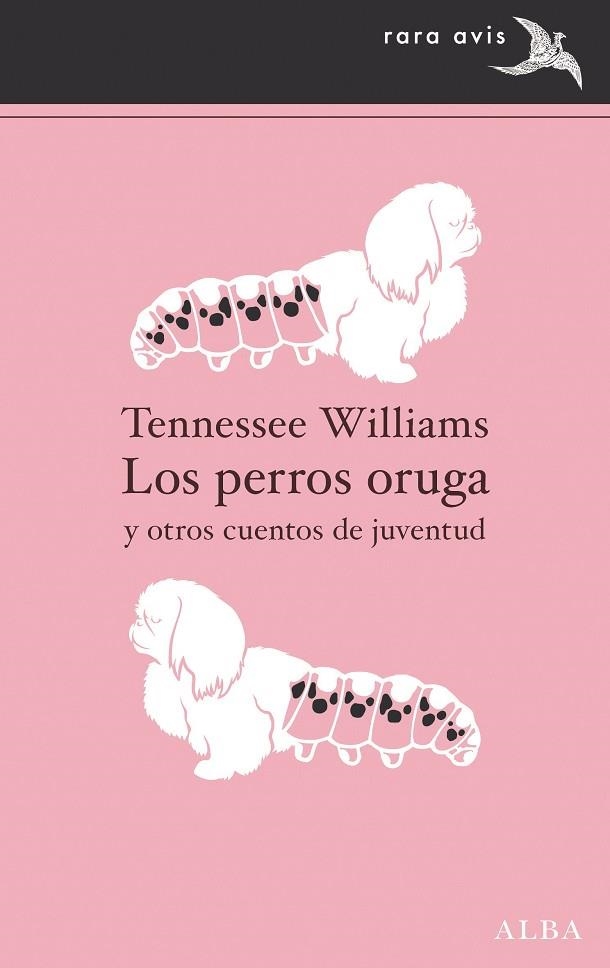 PERROS ORUGA, LOS  | 9788411780025 | WILLIAM, TENNESSEE | Llibreria La Gralla | Librería online de Granollers