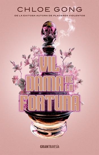 VIL DAMA DE LA FORTUNA | 9788412669732 | GONG, CHLOE | Llibreria La Gralla | Librería online de Granollers
