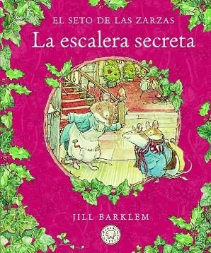 ESCALERA SECRETA, LA EL SETO DE LAS ZARZAS | 9788418733406 | BARKLEM, JILL | Llibreria La Gralla | Librería online de Granollers