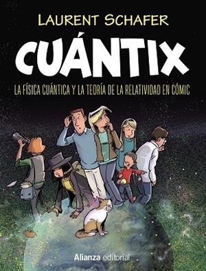 CUÁNTIX [CÓMIC] | 9788491818939 | SCHAFER, LAURENT | Llibreria La Gralla | Llibreria online de Granollers