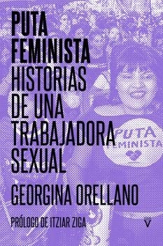 PUTA FEMINISTA | 9788417870270 | ORELLANO, GEORGINA | Llibreria La Gralla | Librería online de Granollers