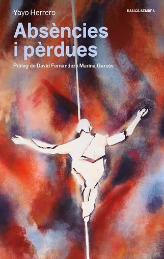 ABSÈNCIES I PÈRDUES | 9788416698967 | HERRERO, YAYO | Llibreria La Gralla | Librería online de Granollers