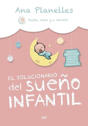 SOLUCIONARIO DEL SUEÑO INFANTIL, EL | 9788427051591 | ANA PLANELLES @DUCHACENAYADORMIR | Llibreria La Gralla | Librería online de Granollers