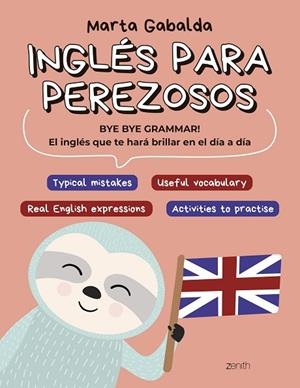 INGLÉS PARA PEREZOSOS | 9788408275671 | GABALDA, MARTA | Llibreria La Gralla | Llibreria online de Granollers