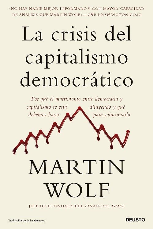 CRISIS DEL CAPITALISMO DEMOCRÁTICO, LA | 9788423436064 | WOLF, MARTIN | Llibreria La Gralla | Librería online de Granollers