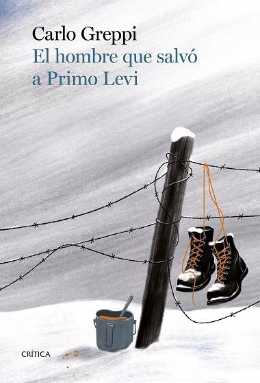 HOMBRE QUE SALVÓ A PRIMO LEVI, EL | 9788491995685 | GREPPI, CARLO | Llibreria La Gralla | Librería online de Granollers