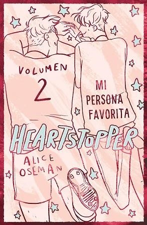 HEARTSTOPPER 2. MI PERSONA FAVORITA. EDICIÓN ESPECIAL | 9788408276920 | OSEMAN, ALICE | Llibreria La Gralla | Librería online de Granollers