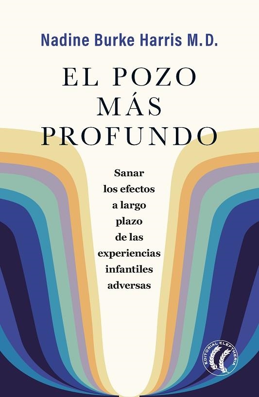 POZO MÁS PROFUNDO, EL | 9788412267495 | BURKE HARRIS, NADINE | Llibreria La Gralla | Llibreria online de Granollers