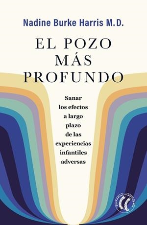 POZO MÁS PROFUNDO, EL | 9788412267495 | BURKE HARRIS, NADINE | Llibreria La Gralla | Librería online de Granollers