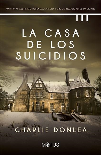CASA DE LOS SUICIDIOS, LA  | 9788418711671 | DONLEA, CHARLIE | Llibreria La Gralla | Librería online de Granollers