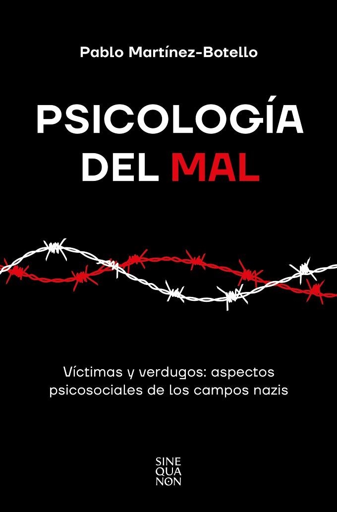 PSICOLOGÍA DEL MAL | 9788466677004 | MARTÍNEZ-BOTELLO, PABLO | Llibreria La Gralla | Llibreria online de Granollers
