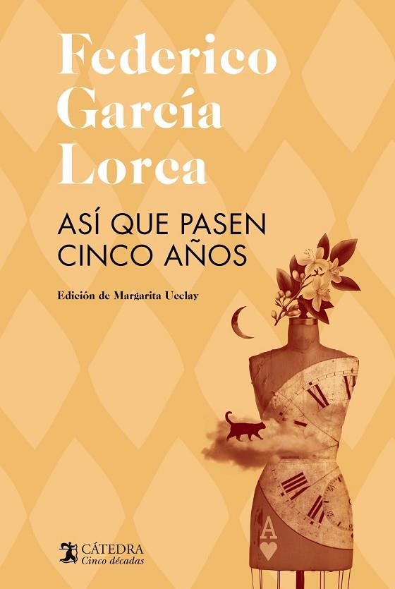 ASÍ QUE PASEN CINCO AÑOS | 9788437646473 | GARCÍA LORCA, FEDERICO | Llibreria La Gralla | Librería online de Granollers