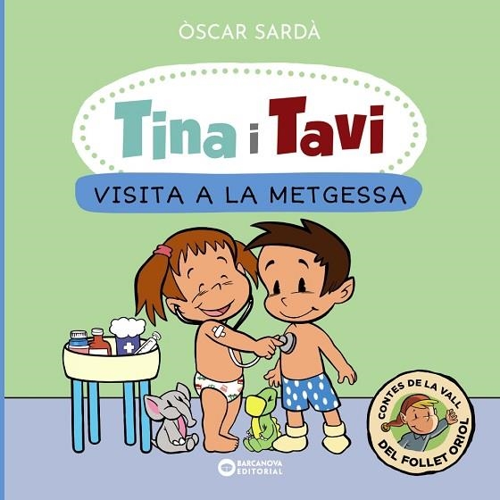 TINA I TAVI. VISITA A LA METGESSA | 9788448959388 | SARDÀ, ÒSCAR | Llibreria La Gralla | Librería online de Granollers