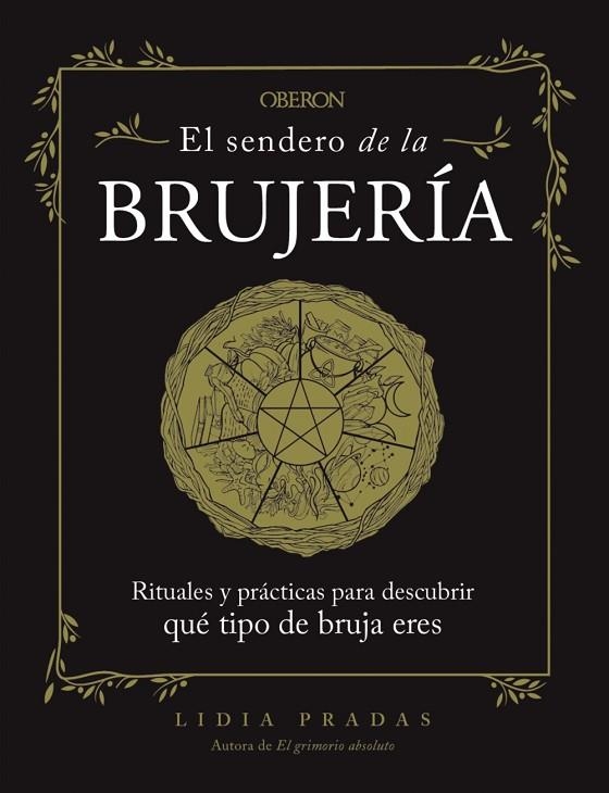 SENDERO DE LA BRUJERÍA, EL | 9788441547902 | PRADAS, LIDIA | Llibreria La Gralla | Librería online de Granollers
