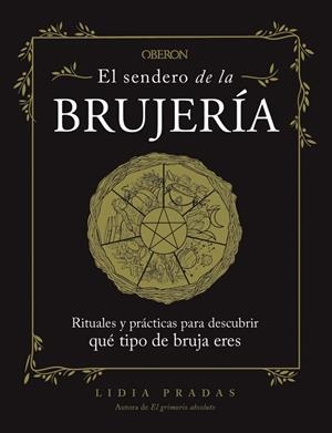 SENDERO DE LA BRUJERÍA, EL | 9788441547902 | PRADAS, LIDIA | Llibreria La Gralla | Llibreria online de Granollers