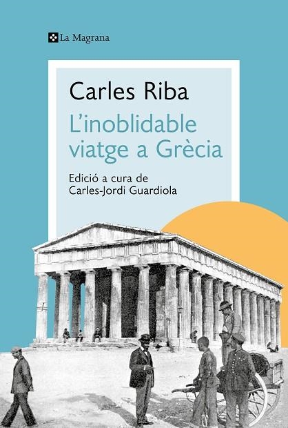 INOBLIDABLE VIATGE A GRÈCIA,L' | 9788419334176 | RIBA, CARLES | Llibreria La Gralla | Librería online de Granollers