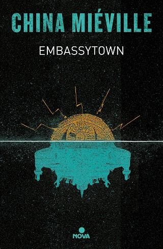 EMBASSYTOWN | 9788419260192 | MIÉVILLE, CHINA | Llibreria La Gralla | Librería online de Granollers
