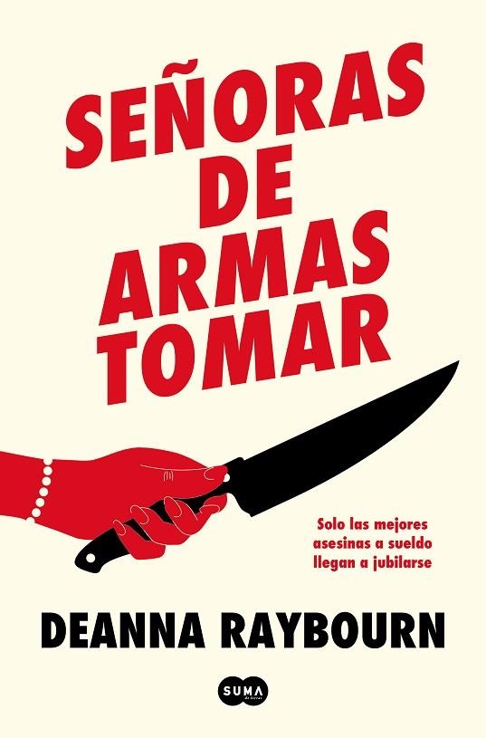 SEÑORAS DE ARMAS TOMAR | 9788491298274 | RAYBOURN, DEANNA | Llibreria La Gralla | Llibreria online de Granollers