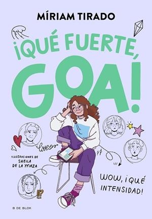 QUÉ FUERTE, GOA! ME LLAMO GOA 2 - | 9788419522177 | TIRADO, MÍRIAM | Llibreria La Gralla | Llibreria online de Granollers