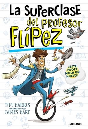 SUPERCLASE DEL PROFESOR FLÍPEZ, LA  | 9788427235779 | HARRIS, TIM | Llibreria La Gralla | Librería online de Granollers