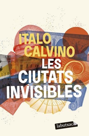 CIUTATS INVISIBLES, LES | 9788419107787 | CALVINO, ITALO | Llibreria La Gralla | Llibreria online de Granollers