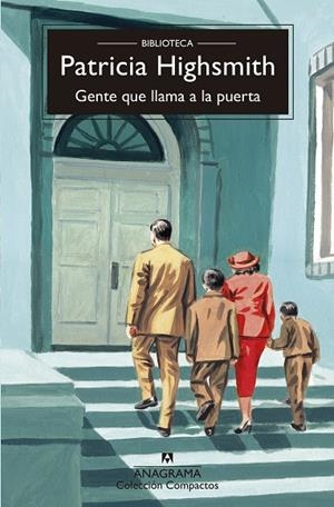 GENTE QUE LLAMA A LA PUERTA | 9788433921277 | HIGHSMITH, PATRICIA | Llibreria La Gralla | Llibreria online de Granollers