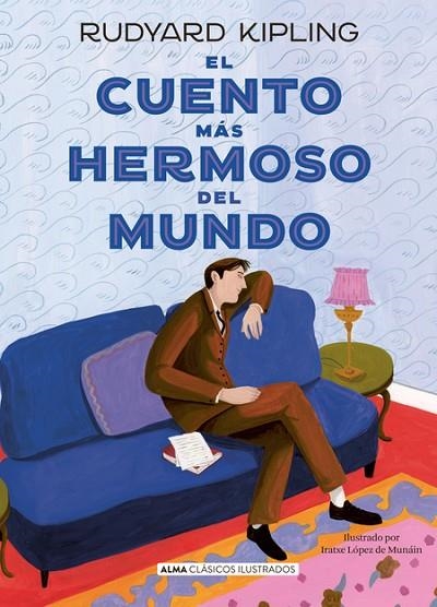 CUENTO MÁS HERMOSO DEL MUNDO, EL  | 9788419599186 | KIPLING, RUDYARD | Llibreria La Gralla | Librería online de Granollers