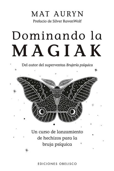 DOMINANDO LA MAGIAK | 9788411720403 | AURYN, MAT | Llibreria La Gralla | Llibreria online de Granollers