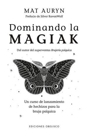 DOMINANDO LA MAGIAK | 9788411720403 | AURYN, MAT | Llibreria La Gralla | Librería online de Granollers